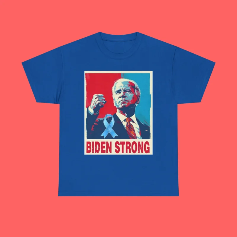 Biden Strong Shirt