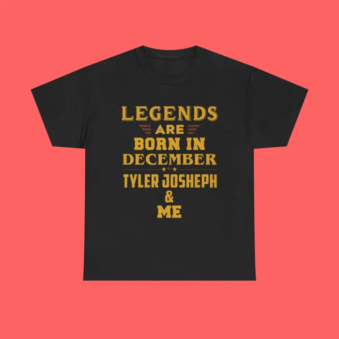 Legends Are Born In December Tyler Joseph And Me Shirt