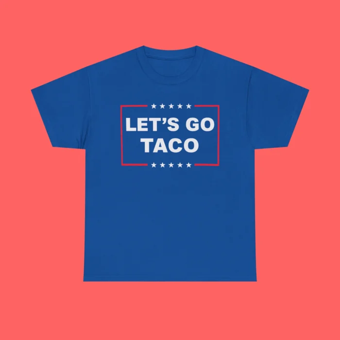 Let’s Go Taco Shirt