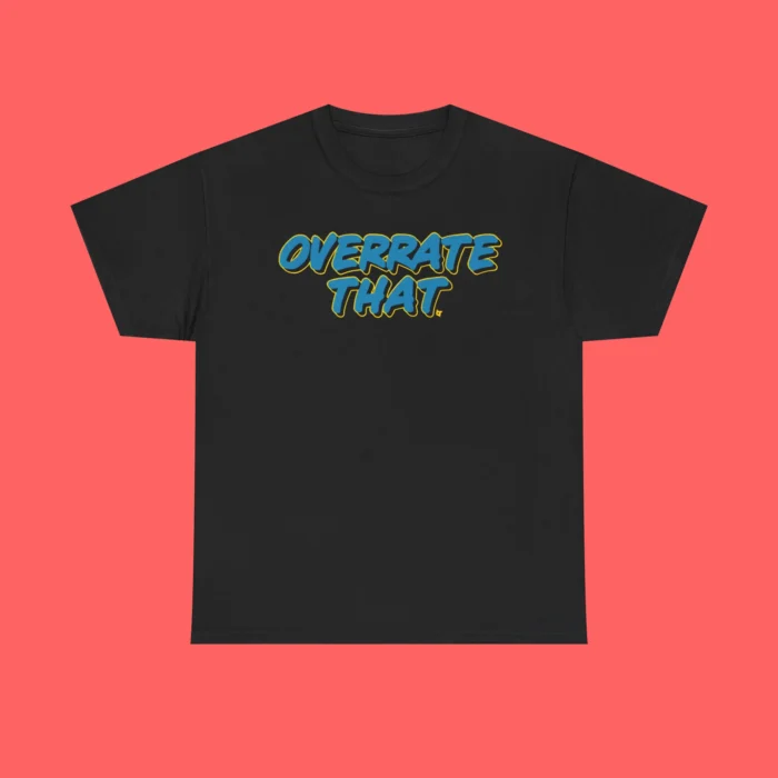 Pat Mcafee Wearing Overrate That Shirt